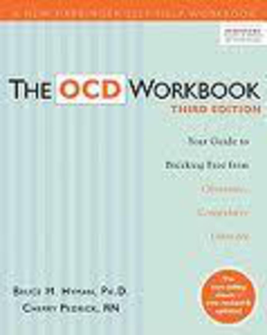 The OCD Workbook: Your Guide to Breaking Free from Obsessive-Compulsive Disorder image 0